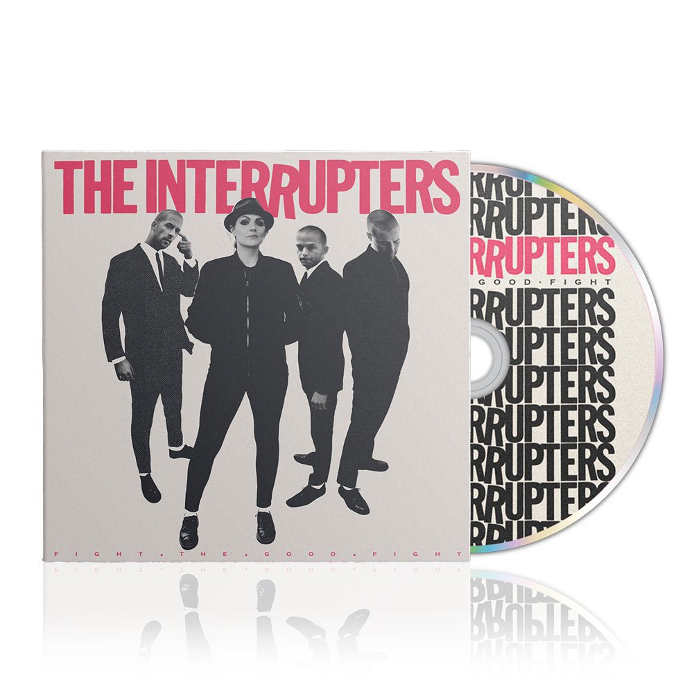 The Interrupters (Fight The Good Fight) CD